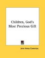 Children God's Most Precious Gift