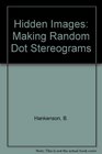 Hidden Images Making Random Dot Stereograms/Book and Disk