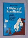 A History of Scandinavia Norway Sweden Denmark Finland and Iceland