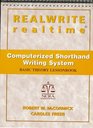 REALWRITE/realtime Computerized Shorthand Writing System