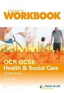 OCR GCSE Health and Social Care Double Award Workbook