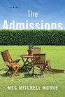 The Admissions A Novel