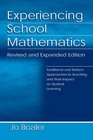 Experiencing School Mathematics Traditional and Reform Approaches to Teaching and Their Impact on Student Learning