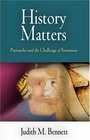 History Matters Patriarchy and the Challenge of Feminism