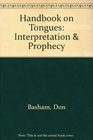 Handbook on Tongues Interpretation  Prophecy