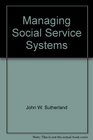 Managing social service systems