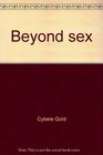 Beyond sex