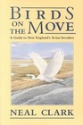 Birds on the Move A Guide to New England's Avian Invaders