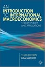 Introduction to International Macroeconomics A Primer on Theory Policy and Applications