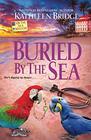 Buried by the Sea (By the Sea, Bk 5)