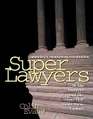 Superlawyers America's Courtroom Celebrities  40 Top Lawyers and the Cases That Made Them Famous
