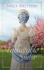 An Unsuitable Suitor A Regency Romance Novella