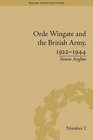 Orde Wingate and the British Army 19221944