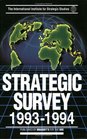 Strategic Survey 199394