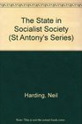 The State in Socialist Society