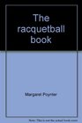 The Racquetball Book