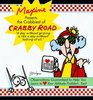 Maxine Presents The Crabbiest Of Crabby Road  Observations Guaranteed to Help You Learn to  Your Attitude Problem Too