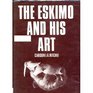 The Eskimo and his art