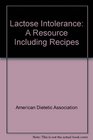 Lactose Intolerance A Resource Including Recipes