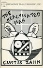 The Reactivated Man