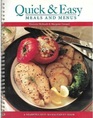 Quick  Easy Meals and Menus Menus and Recipes for Easy Everyday Meal Planning