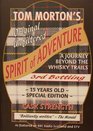 Spirit of Adventure A Journey Beyond the Whisky Trails
