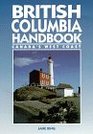 British Columbia Handbook Canada's West Coast