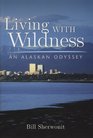 Living With Wildness An Alaskan Odyssey