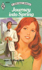 Journey into Spring (Harlequin Romance, No 2024)