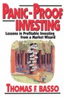 PanicProof Investing Lessons in Profitable Investing from a Market Wizard