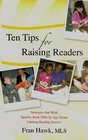 Ten Tips for Raising Readers
