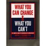 What You Can Change And What You Can't  The Complete Guide to Successful SelfImprovement