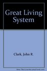 Great Living System