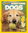 National Geographic Kids Everything Dogs All the Canine Facts Photos and Fun You Can Get Your Paws On