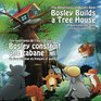 Bosley Builds a Tree House  A DualLanguage Book in French and English
