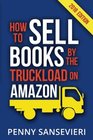 How to Sell Books by the Truckload on Amazon Master Amazon  Sell More Books