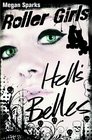 Hell's Belles (Roller Girls)