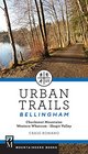 Urban Trails Bellingham Chuckanut Mountains Western Washington Skagit Valley