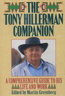 The Tony Hillerman Companion A Comprehensive Guide to His Life and Work