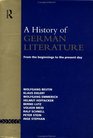 History of German Literature From the Beginnings to the Present Day