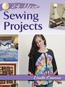 24Hour Sewing Projects