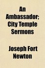 An Ambassador City Temple Sermons