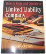 How to Form and Operate a Limited Liability Company A DoItYourself Guide