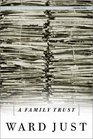 A Family Trust A Novel