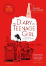 The Diary of  a Teenage Girl Revised Edition An Account in Words and Pictures