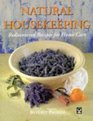 Natural Housekeeping Rediscovered Recipes for Home Care