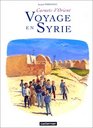 Carnets d'Orient  Voyage en Syrie