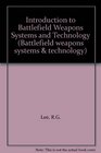Introduction to Battlefield Weapons Systems and Technology