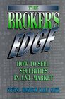 The Broker's Edge How to Sell Securities in Any Market