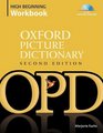 The Oxford Picture Dictionary Second Edition High Beginning Workbook